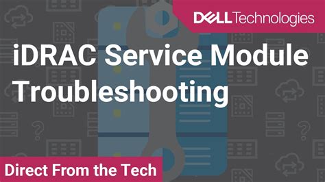 How To Troubleshoot Issues With iDRAC Service Module.